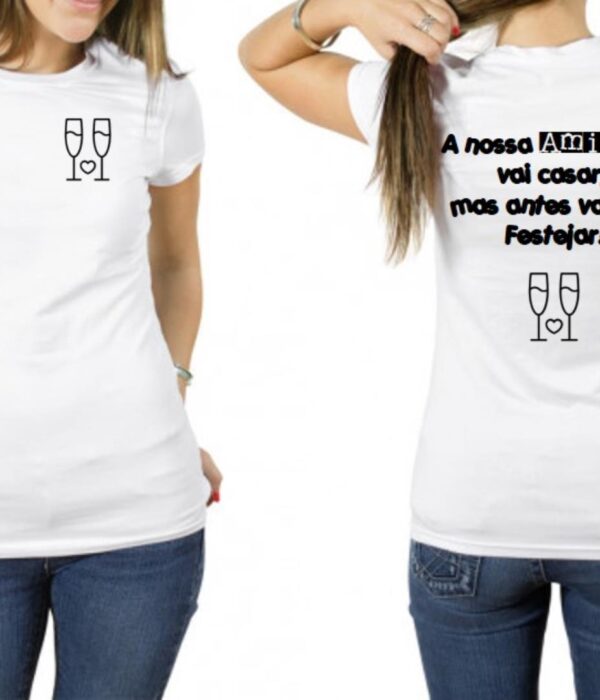 T-Shirt - A NOSSA AMIGA VAI CASAR