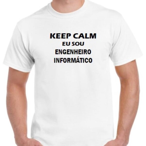 T-shirt - Keep calm eu sou Engenheiro informático