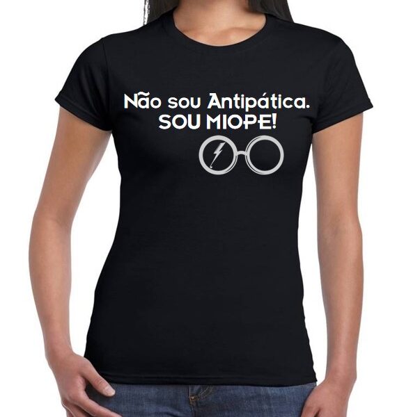 T-Shirt - Não sou Antipática sou miope