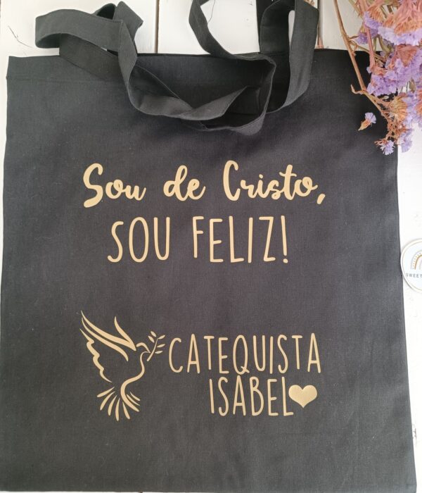 Saco Multiusos - Sou de Cristo, Sou Feliz (Catequista)