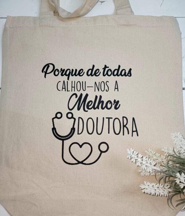 Saco Multiusos - Porque de todos calhou-nos a melhor Doutora