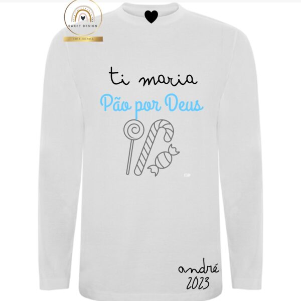 Longsleeve - Ti Maria Pão por Deus (menino)