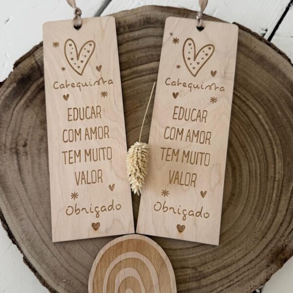 Marcador de Livros - Educar com Amor tem muito valor