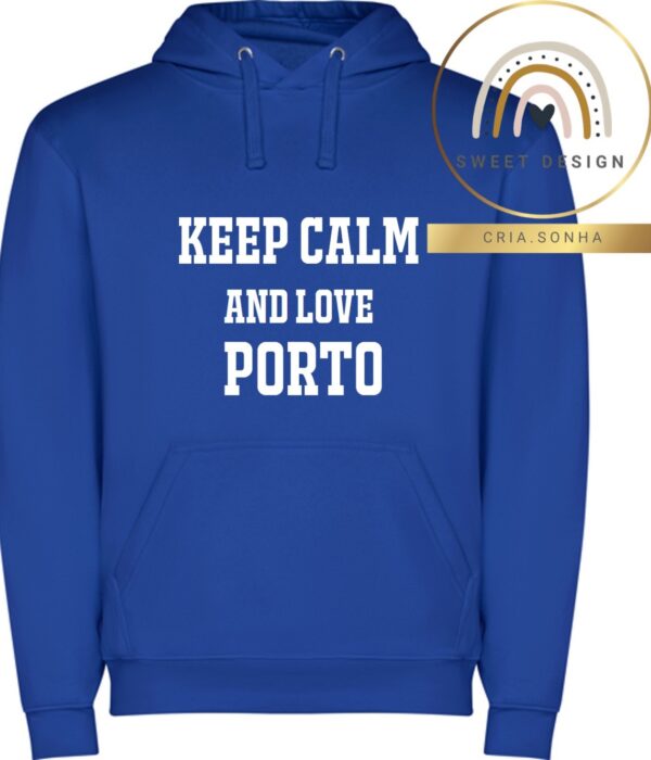Sweat - Keep Calm and Love Porto (Porto)