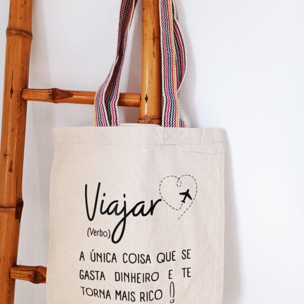 Saco Tote Bag - Viajar é a única coisa que se gasta dinheiro e te torna mais rico