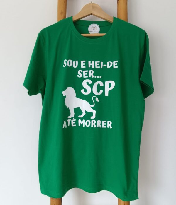 T-shirt - Sou e hei-de ser SCP até morrer (Sporting)