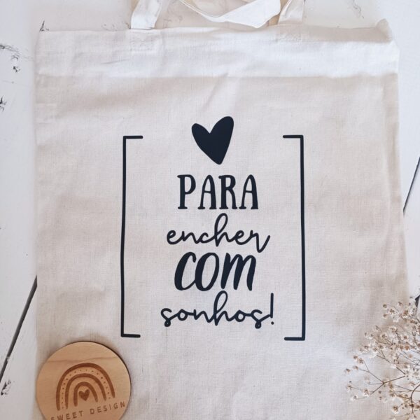 Saco Tote Bag - Para encher com sonhos (com nome)