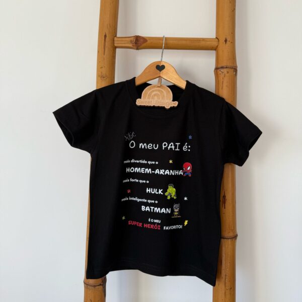 T-Shirt - O meu Pai é….Super Herói Favorito (com super heróis)