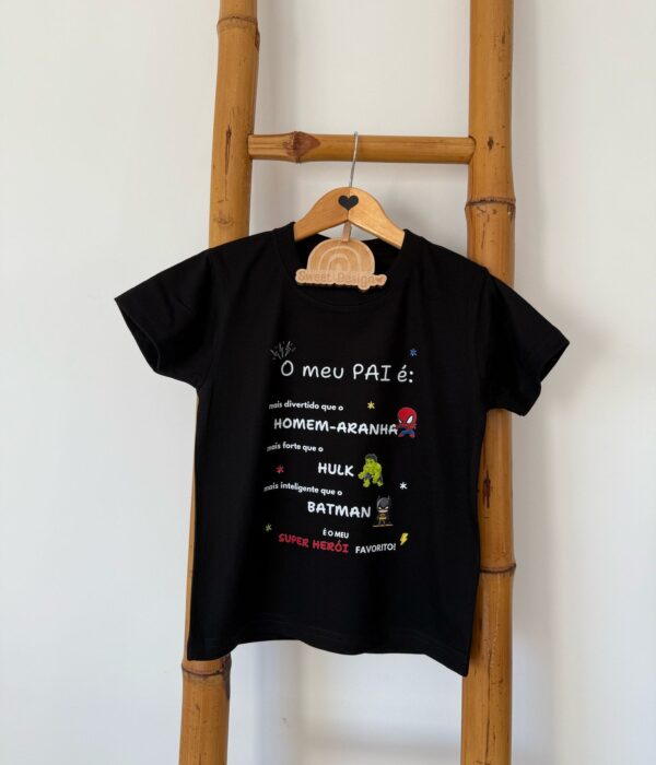 T-Shirt - O meu Pai é….Super Herói Favorito (com super heróis)