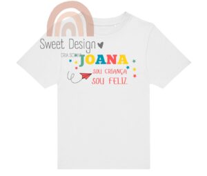 T-Shirt (Dia da Criança) - Sou Criança sou Feliz (com nome) - menina
