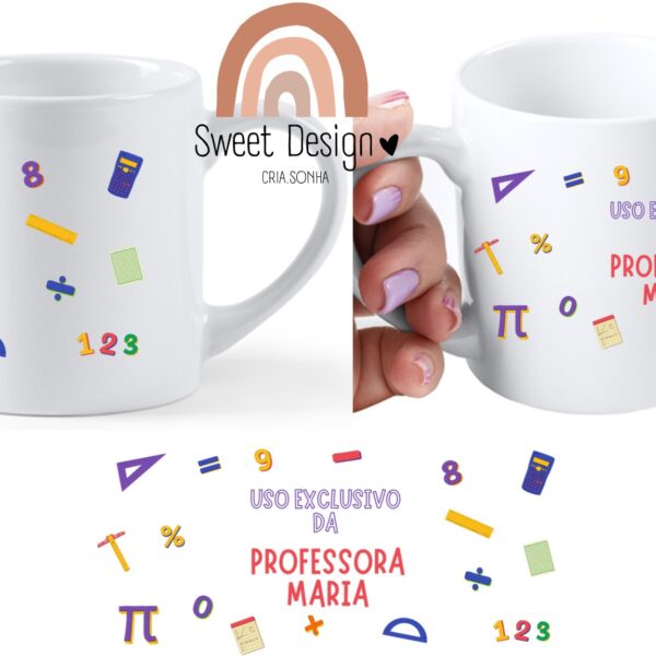 Caneca - Uso exclusivo da (Educadora/Professora/Auxiliar) com nome