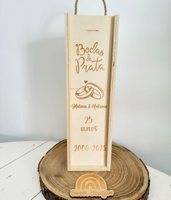 Caixa de Madeira para Garrafa Vinho - Bodas de Prata (25 - Vinte e cinco anos com os anos de casamento)