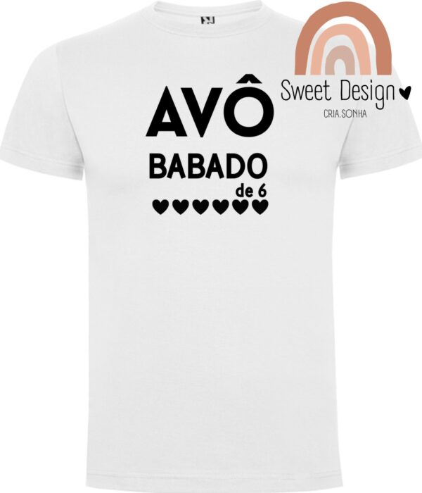 T-Shirt - Avô babado de .... (numero de netos)
