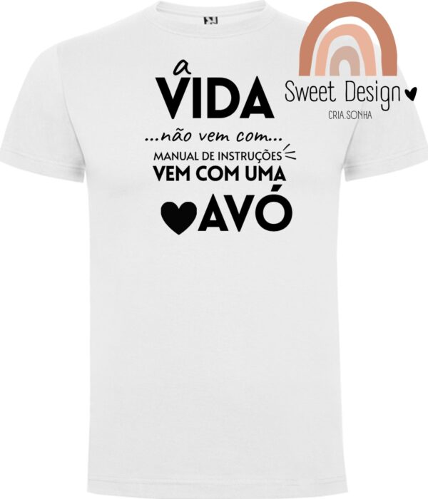 T-Shirt - A vida não vem com manual de instruções, vem com uma avó