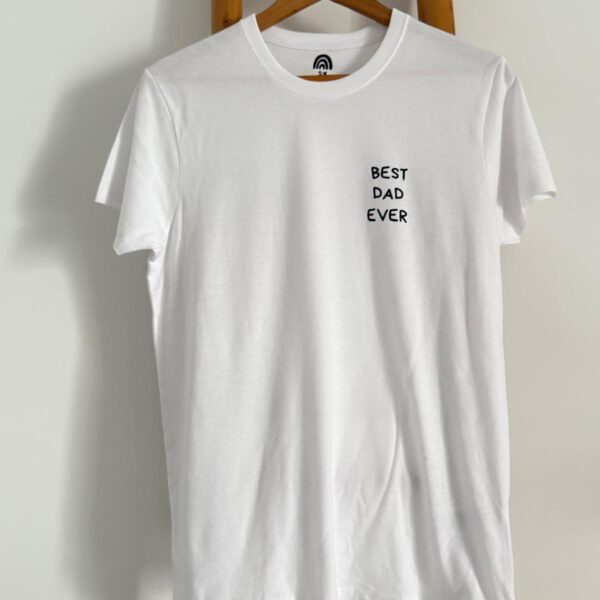T-Shirt - Best Dad Ever