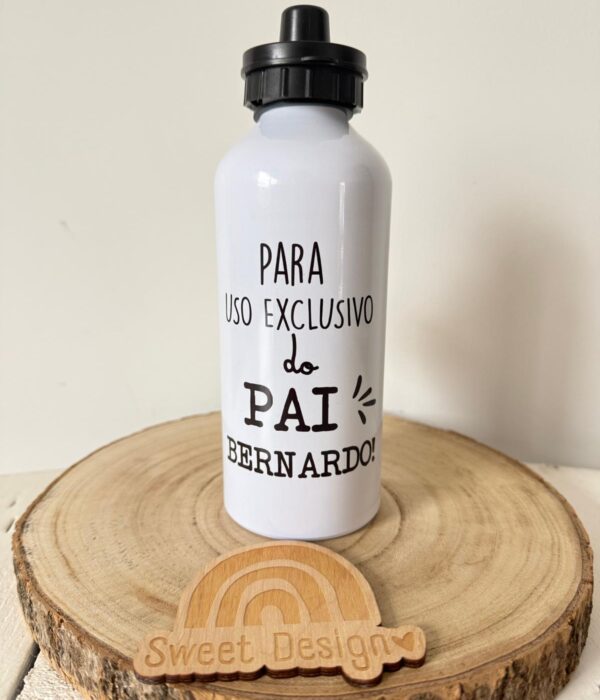 Garrafa - Para uso exclusivo do PAI (com nome)