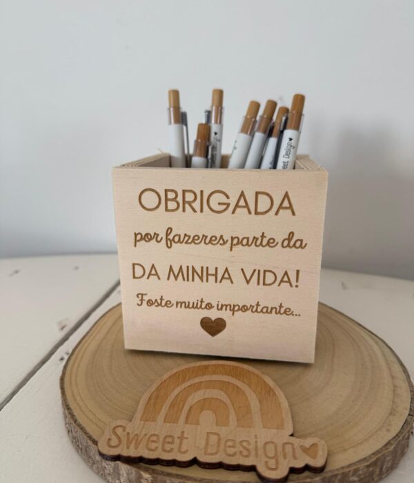Vaso/Porta canetas em madeira - Obrigado por fazeres parte DA MINHA VIDA. Foste muito importante