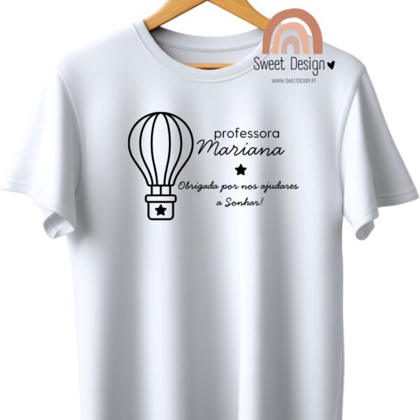 T-Shirt (oferta professores) – Professora obrigado por nos ajudares a sonhar
