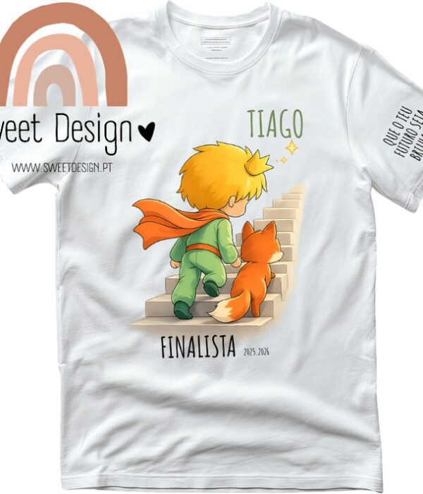 T-Shirt - Finalista - Que o teu Futuro seja brilhante (com ano e nome) - O Principezinho