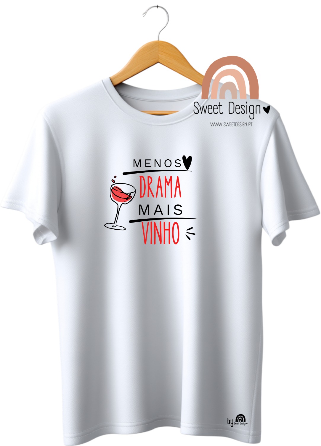 T-Shirt - Menos drama, mais vinho