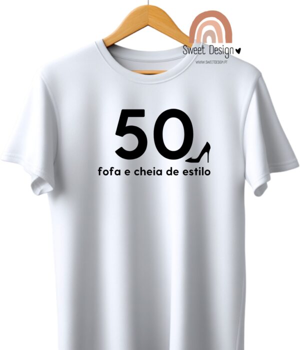 T-Shirt – 50 (idade) Fofa e cheia de estilo