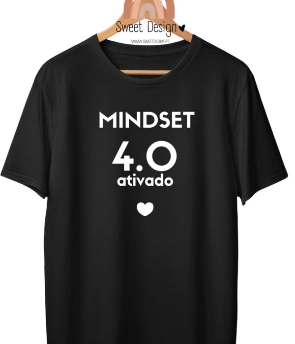 T-Shirt – MINDSET 4.0 ativado (40 anos)