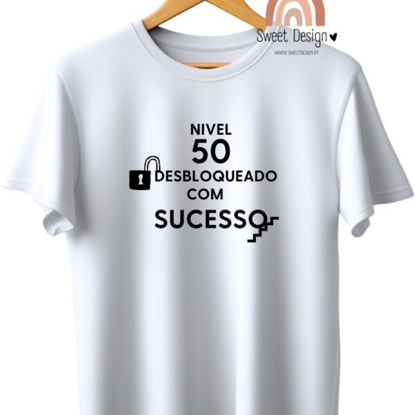 T-Shirt – Nível 50 (idade) desbloqueado com sucesso