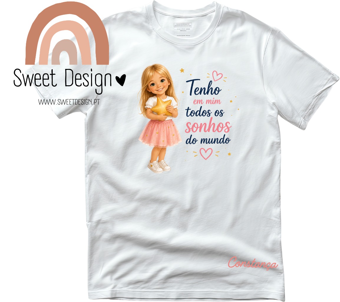 T-Shirt (Dia da Criança) – Tenho em mim todos os sonhos do Mundo (com nome) - menina