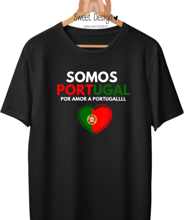 T-Shirt - Seleção Portugal - Somos Portugal, Por Amor a Portugal